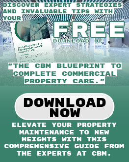The CBM Blueprint to Complete Commercial Property Care